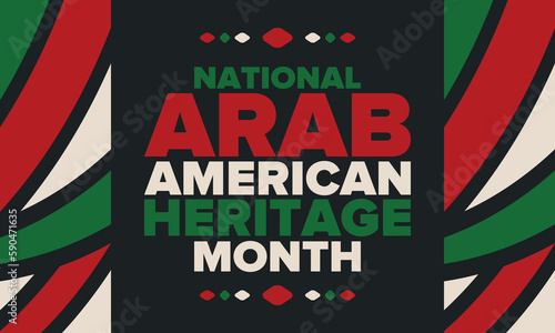 National Arab American Heritage Month. Arab American culture and tradition. Celebrate annual in United States in April. Arabian pattern. Poster, banner and background. Vector ornament, illustration