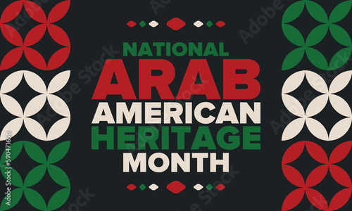 National Arab American Heritage Month. Arab American culture and tradition. Celebrate annual in United States in April. Arabian pattern. Poster, banner and background. Vector ornament, illustration