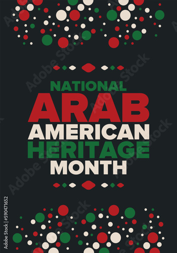 National Arab American Heritage Month. Arab American culture and tradition. Celebrate annual in United States in April. Arabian pattern. Poster, banner and background. Vector ornament, illustration