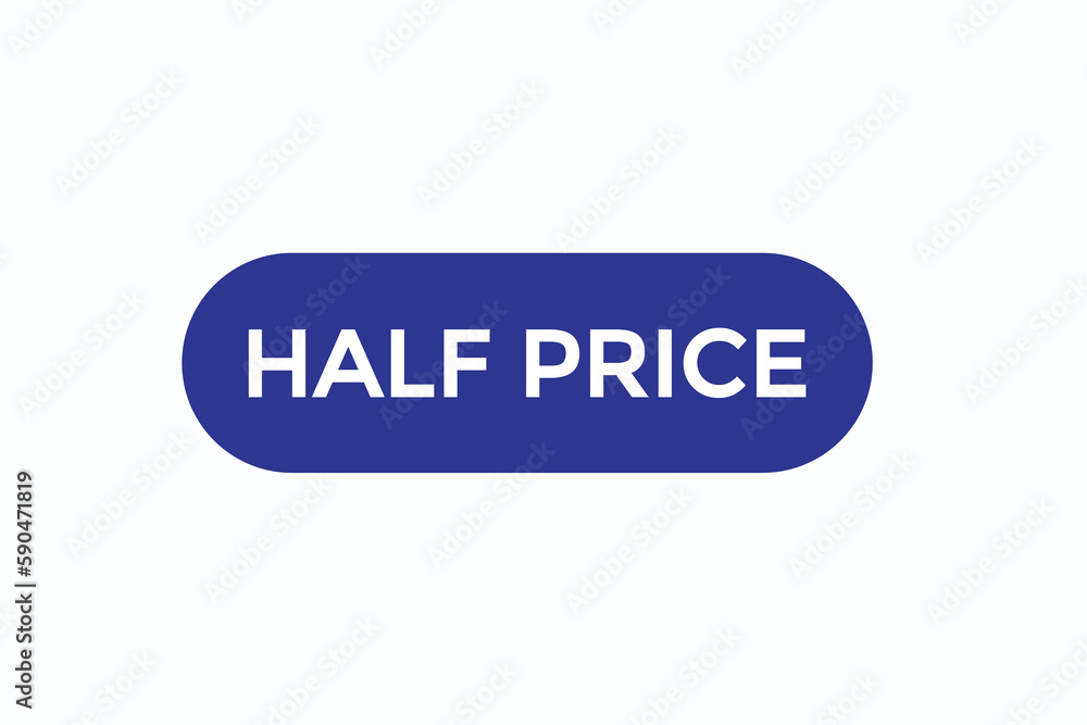 half price vectors.sign label bubble speech half price
half price vectors.sign label bubble speech half price