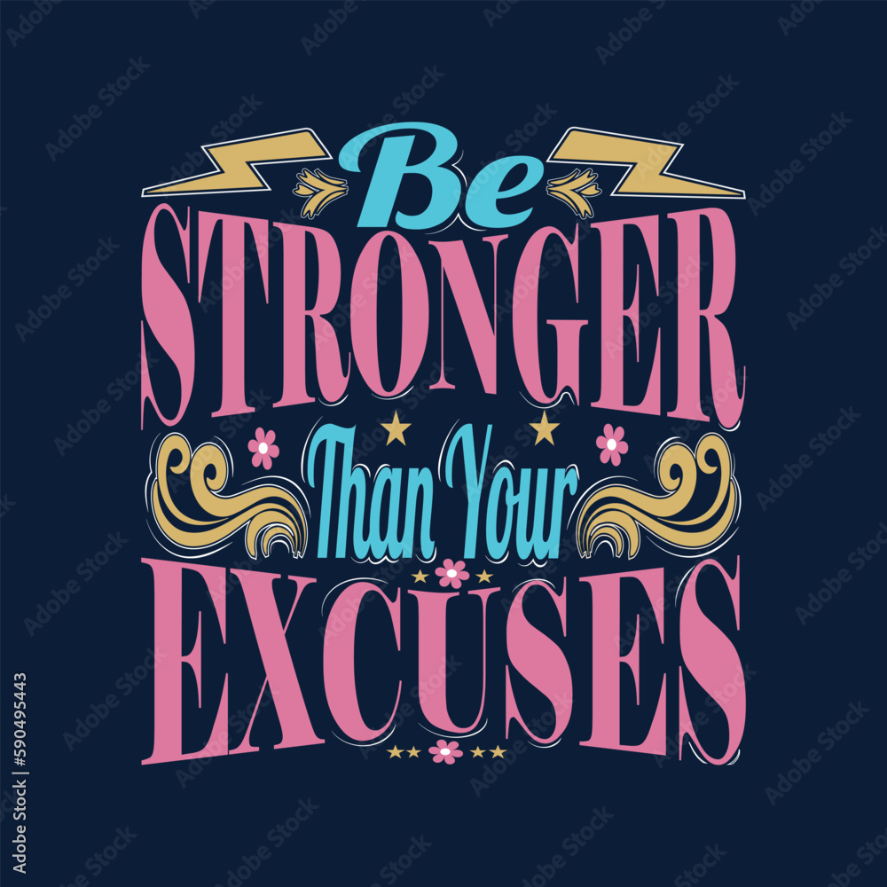 Be Stronger Than Your Excuses Eps File