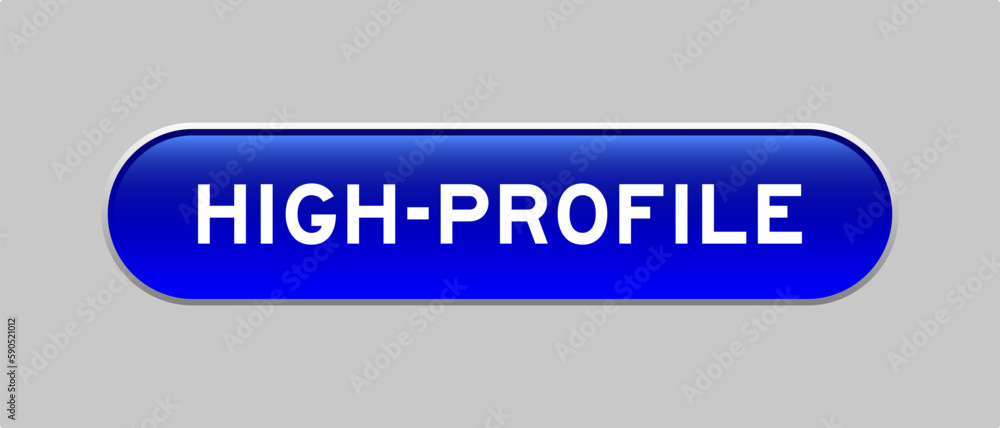Fototapeta premium Blue color capsule shape button with word high profile on gray background
