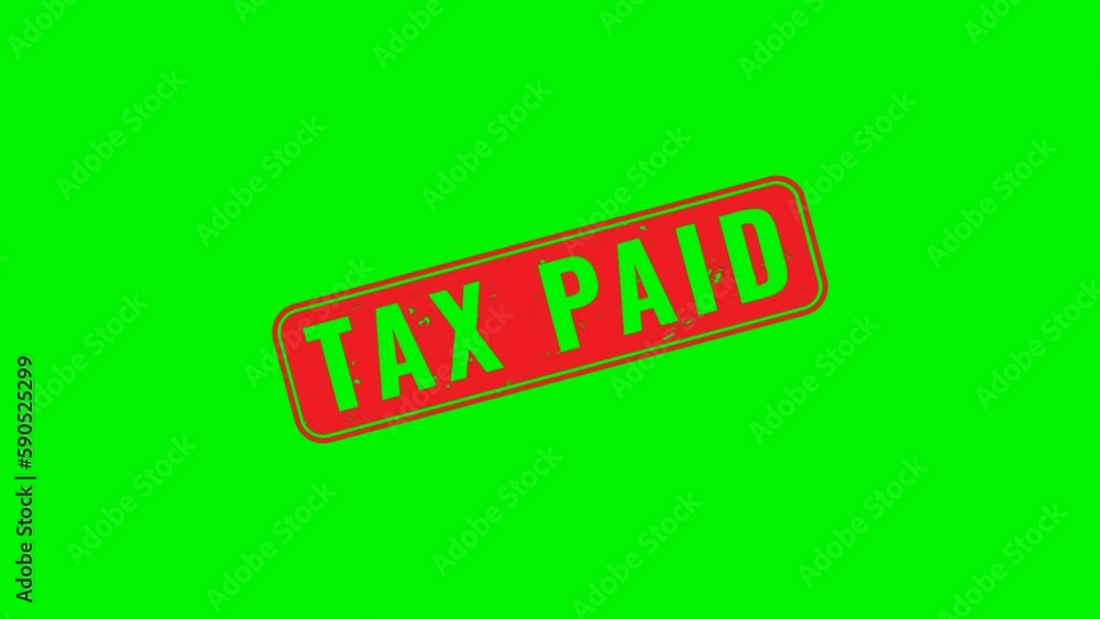 Animation of Tax paid stamp and hand stamping impact rubber stamp red colour grunge style white green black background. Animation of Tax paid stamp and hand stamping impact rubber stamp red colour grunge style white green black background.