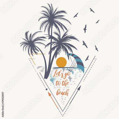 Fashion vector apparel print with palms  and ocean, let's go to the beach
