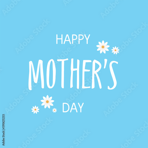 Happy mother's day greeting card design with flowers. Celebration illustration template for banner, flyer, invitation, brochure, poster.