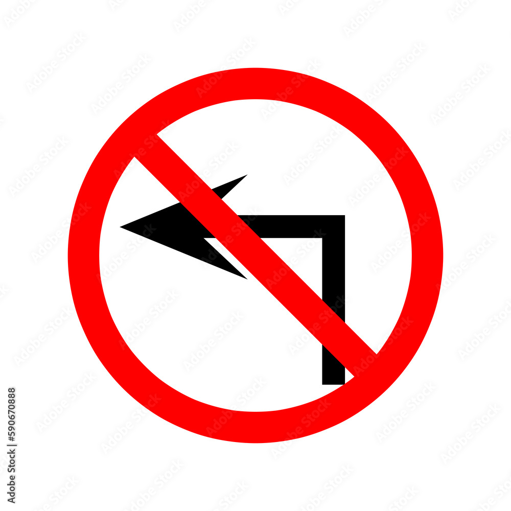 Prohibition Road Sign, Prohibition Of Turning Left on white background..eps Prohibition Road Sign, Prohibition Of Turning Left on white background..eps