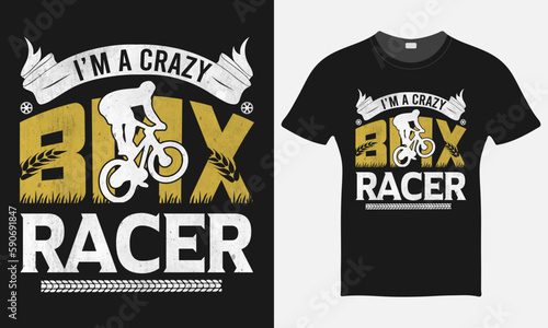  I'm Crazy BMX Racer  - BMX Bike Vector - BMX Bike T-shirt Design Template
