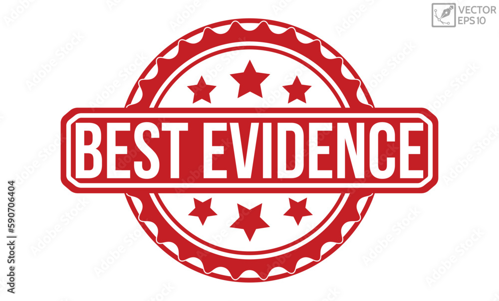 Best Evidence rubber stamp on white background. Best Evidence Rubber
