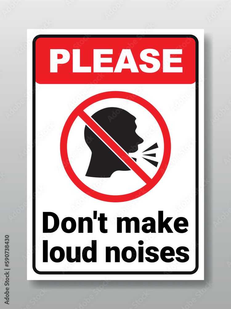 Please don't make loud noises, printable vector design. Stock