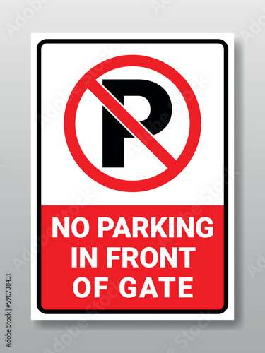 No Parking in front of gate, printable vector design.