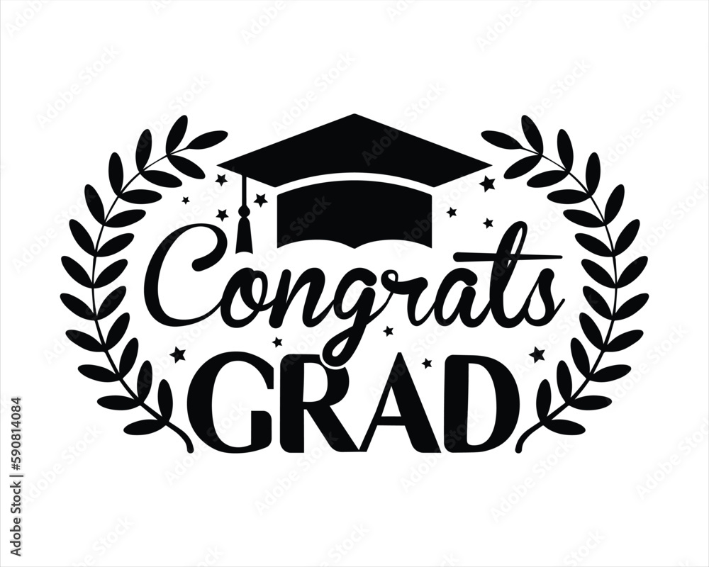 Congrats Grad Svg design,Graduation 2023 SVG,congratulations school