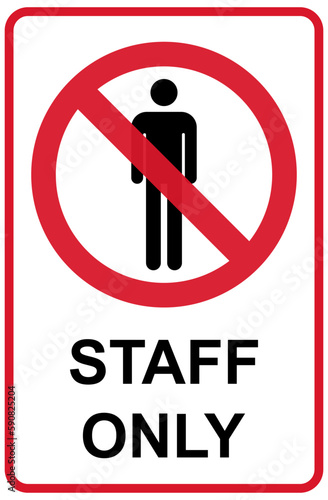 Only staff icon, danger zone symbol, safety entry person sign vector illustration