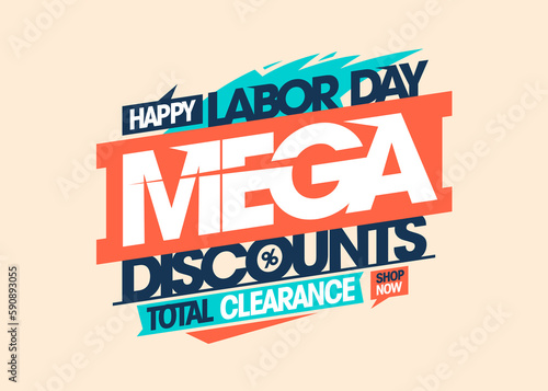 Labor day mega discounts, total clearance - sale holiday banner photo