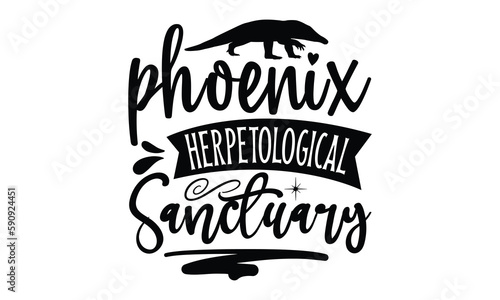 phoenix herpetological sanctuary - reptiles T shirt design, silhouette Svg, High resolution vectors print for apparel clothing ,eps 10 photo