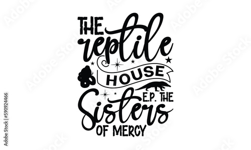 the reptile house e.p. the sisters of mercy - reptiles T shirt design, silhouette Svg, High resolution vectors print for apparel clothing ,eps 10