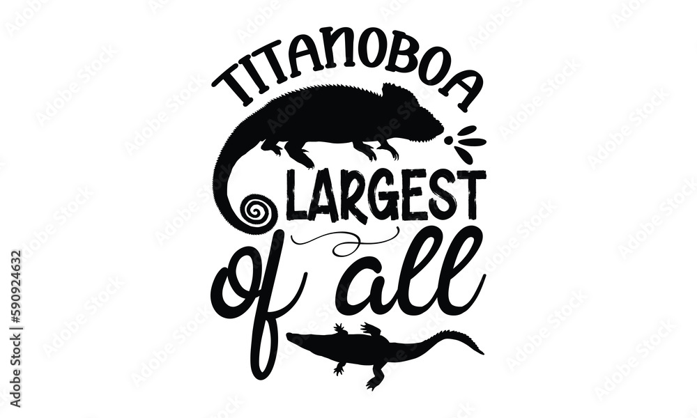 titanoboa largest of all - reptiles T shirt design, silhouette Svg, High resolution vectors print for apparel clothing ,eps 10 titanoboa largest of all - reptiles T shirt design, silhouette Svg, High resolution vectors print for apparel clothing ,eps 10