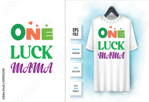 One  Luck MAMA SVG design graphic