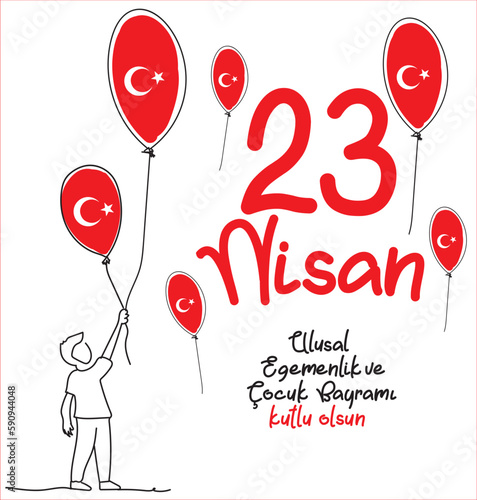 happy 23 april National Sovereignty and childrens day vector Turkish: 23 nisan ulusal egemenlik ve cocuk bayrami kutlu olsun vector	 photo