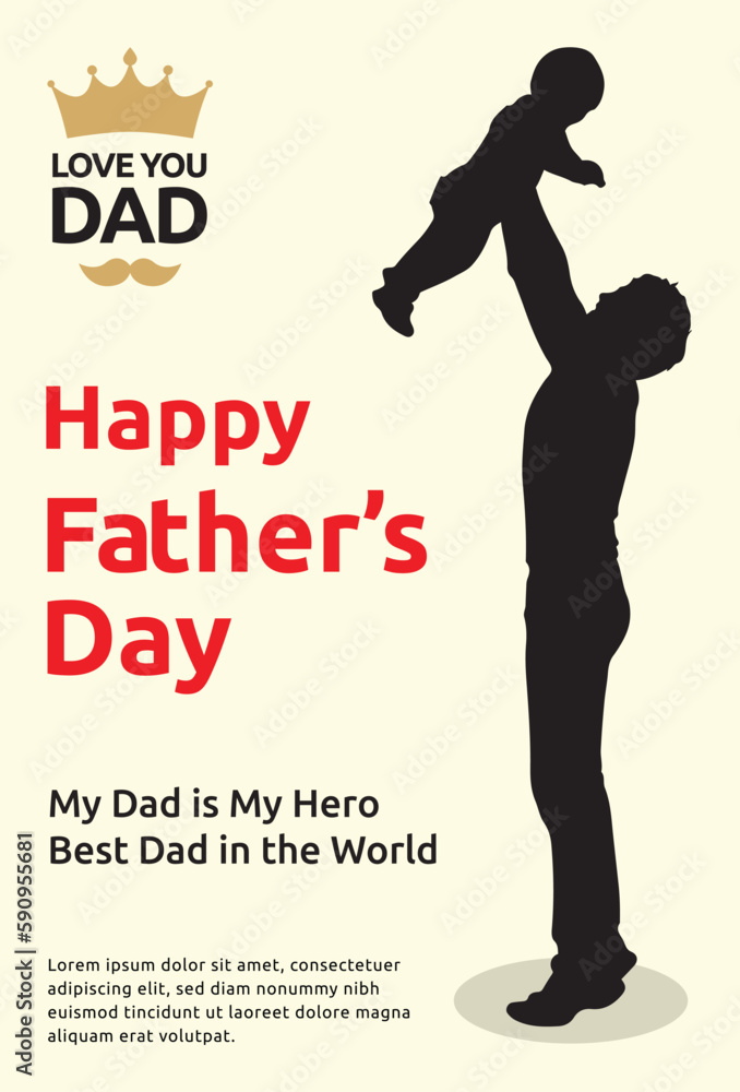 Happy Father Day, Love Yor Dad, My Dad is my hero, Best dad in the world