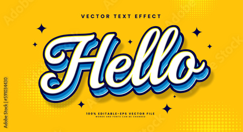 Hello classic editable vector text effect.