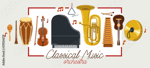 Classical music instruments poster vector flat style illustration, classic orchestra acoustic flyer or banner, concert or festival live sound, diversity of musical tools.