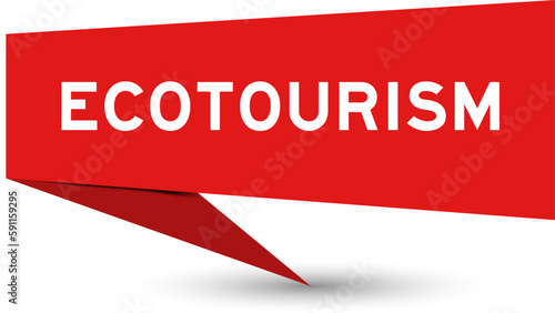 Red color speech banner with word ecotourism on white background