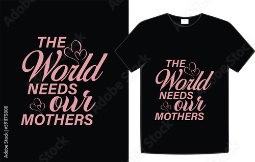 Mother's day t-shirt design