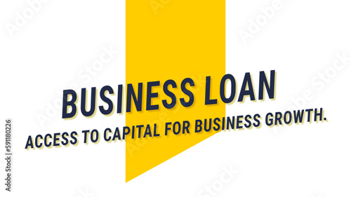 Business Loan: A loan intended to fund a business, usually for startup or expansion purposes.