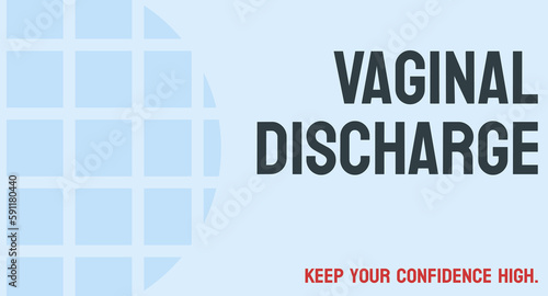 Vaginal Discharge - Fluid released from the vagina that can indicate reproductive health issues