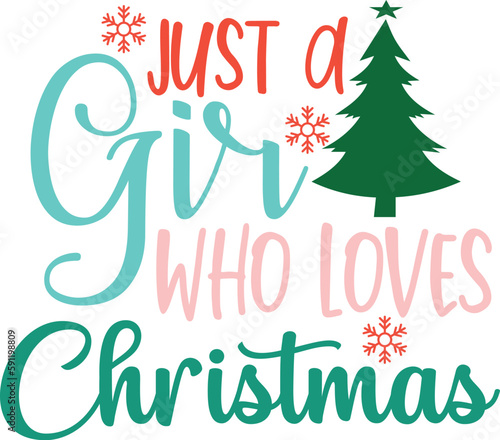Just a girl who loves christmas