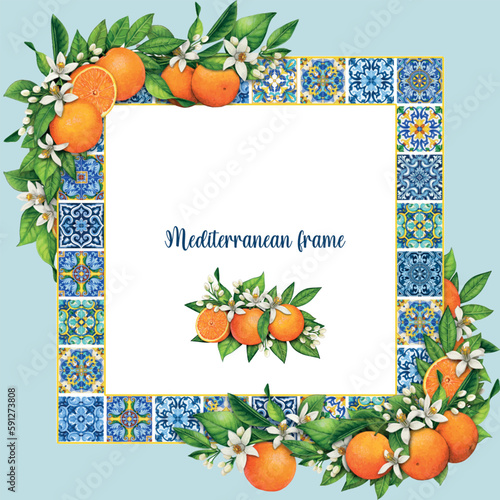 Watercolor hand drawn mediterranean frame with tiles and oranges
