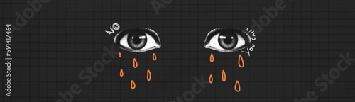A banner with collage eyes and a doodle with tears. A concept on the theme of sadness and lack of faith in oneself. Disappointment. Texture background. Teenage y2k vector print with illustration