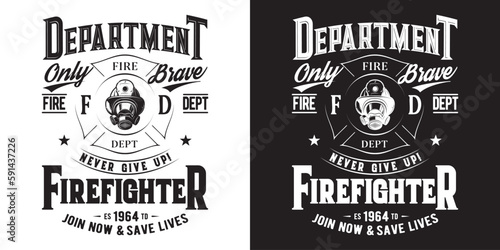 Department Only Brave Fire D t-shirt design vector. firefighter traditio. graphic t-shir design. Firefighters apparel. print template for t-shirt. Firefighter saying t-shirt style poster, banner, gift