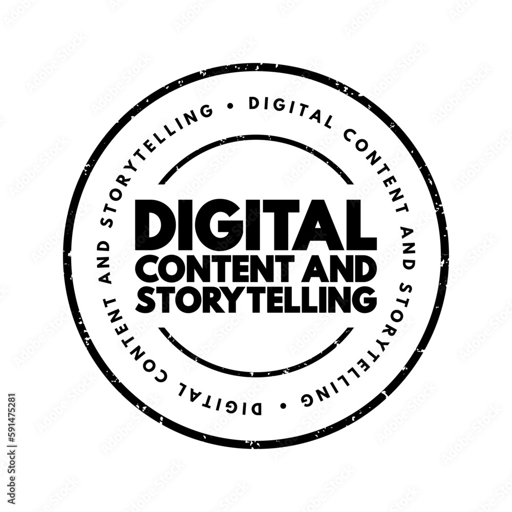 Digital Content And Storytelling text stamp, concept background