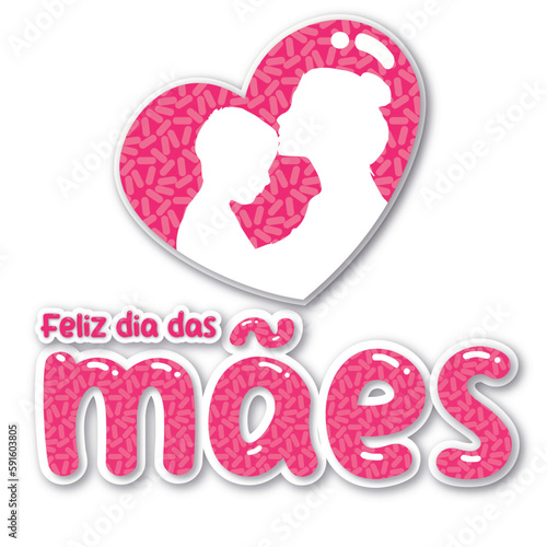 feliz dia das mães, dia das mães, um feliz dia das mães, data comemorativa dia das mães