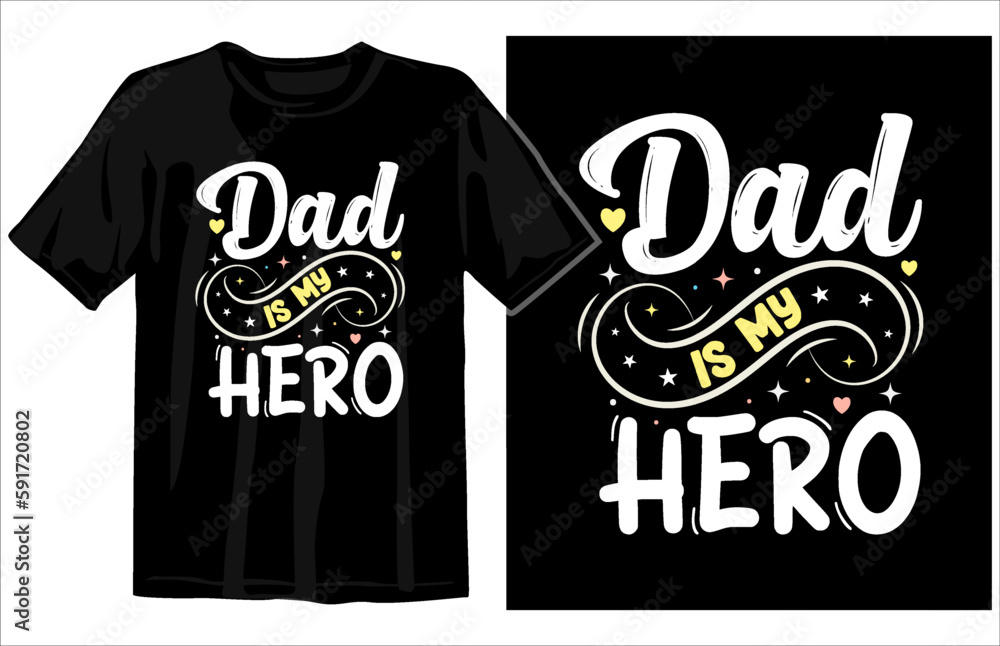 fathers day t shirt design, Dad tshirt vector, dad t shirt design, papa graphic tshirt design, dad svg design, colorful fathers day lettering t shirt fathers day t shirt design, Dad tshirt vector, dad t shirt design, papa graphic tshirt design, dad svg design, colorful fathers day lettering t shirt