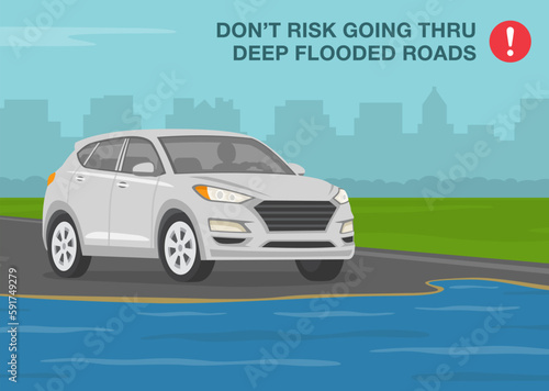 Safe car driving tips and rules. Don t risk going thru deep flooded road. White suv stopped at flooded road. Flat vector illustration template.