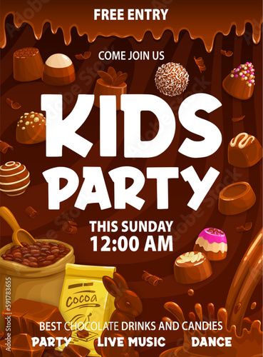 Kids sweet party flyer. Chocolate, praline and fudge candy, souffle, truffle and jelly, hazelnut bonbons, choco bunny and cocoa beans vector poster with borders of melted chocolate drops and splashes