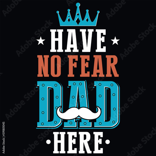 Father's day dad or daddy typography tshirt design vector design