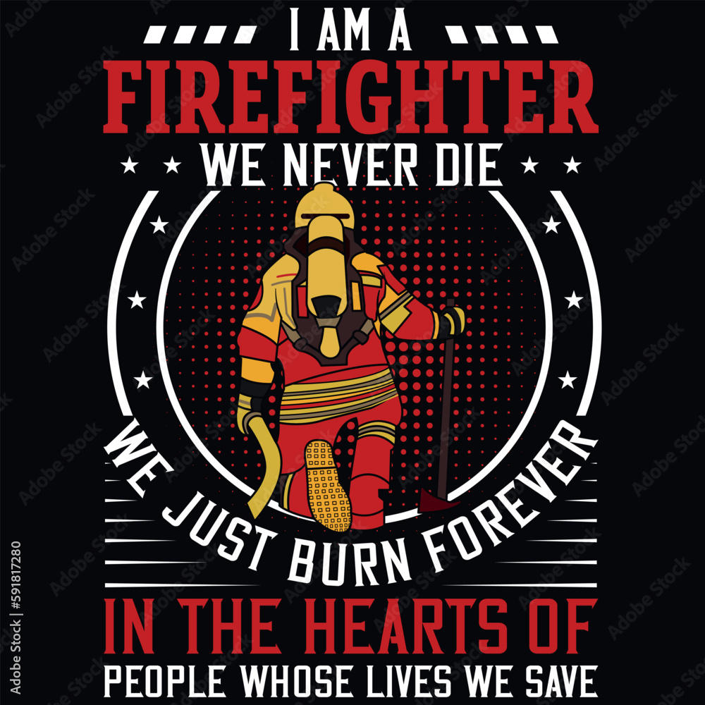 Firefighter graphics tshirt design 