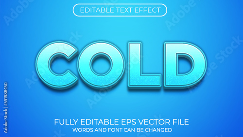 Cold editable text effect. Editable text style effect