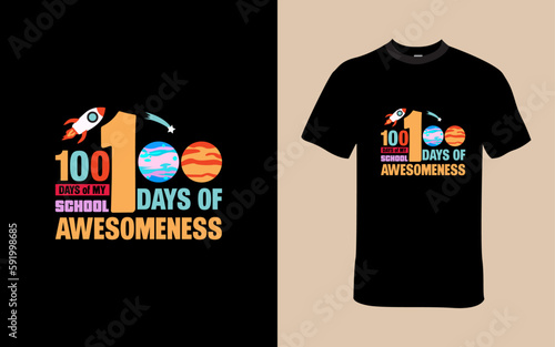 100 days of my School, 100 Days of Awesomeness T shirt
