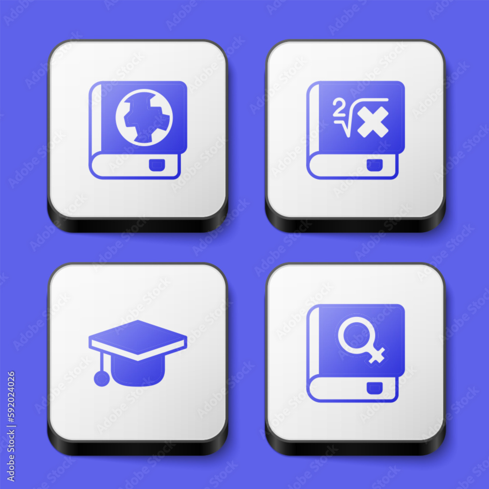 Set Earth globe and book, Book with mathematics, Graduation cap and about women icon. White square button. Vector Set Earth globe and book, Book with mathematics, Graduation cap and about women icon. White square button. Vector
