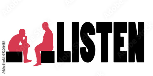 The silhouettes next to the word 'Listen' are listening to each other