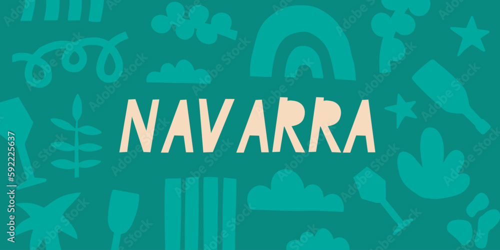 Naklejka premium Navarre region of Spain. Spanish inscription. Floral abstract background. Vector banner for design, print, stickers.