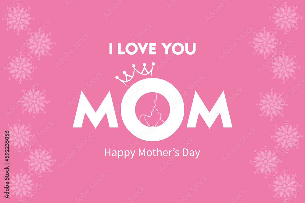 I Love you mom. Happy mother's day greeting card with flowers and typography letter on pink background. I Love you mom. Happy mother's day greeting card with flowers and typography letter on pink background.