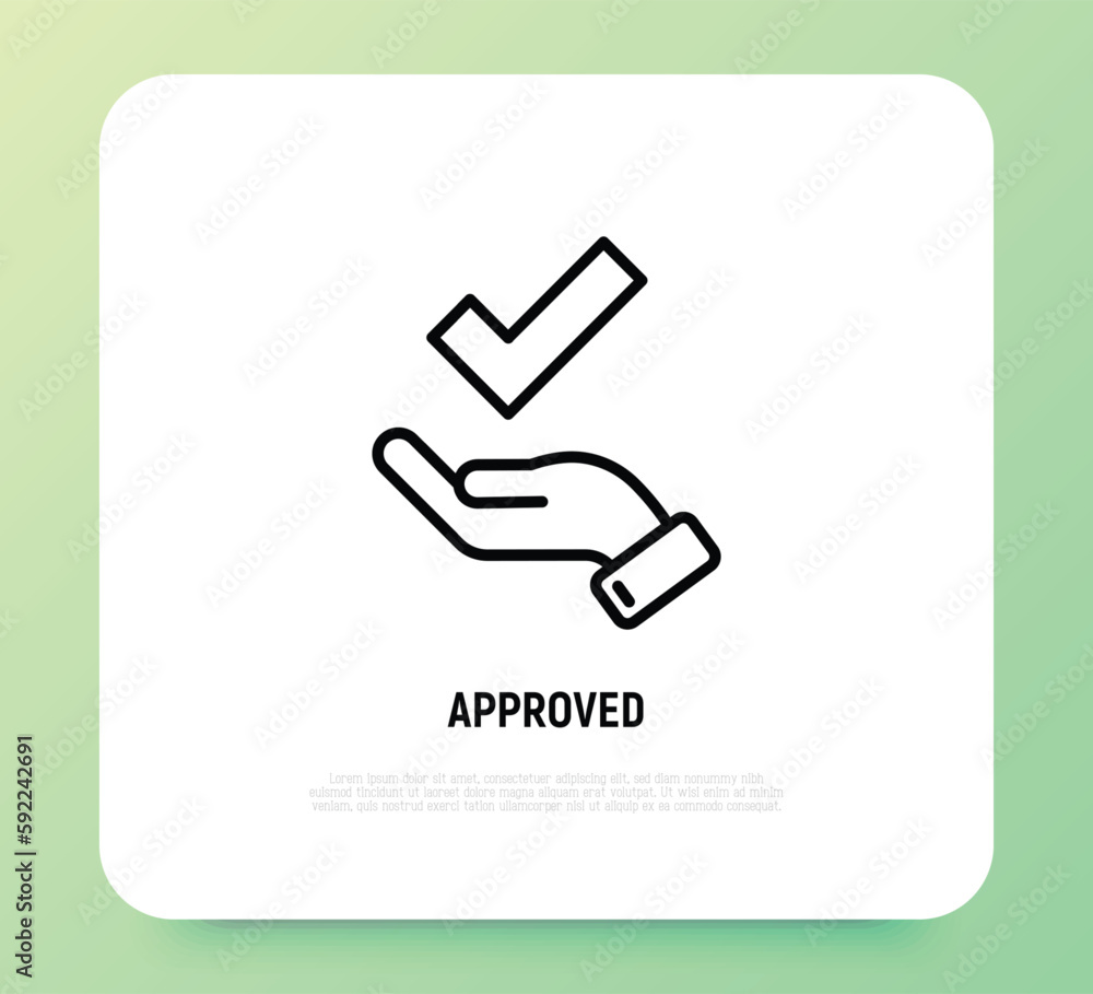 Approved thin line icon: palm with check mark. Symbol of positive decision. Accepted. Modern vector illustration. Approved thin line icon: palm with check mark. Symbol of positive decision. Accepted. Modern vector illustration.