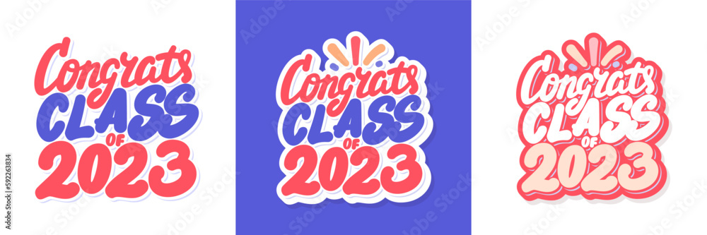 Obraz premium Congrats Class of 2023. Congratulations Vector lettering banners.