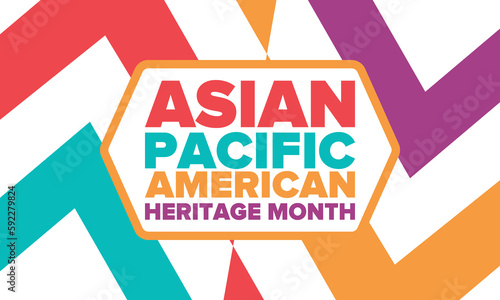 Asian Pacific American Heritage Month. Celebrated in May. It celebrates the culture  traditions and history of Asian Americans and Pacific Islanders in the United States. Poster  card  banner. Vector