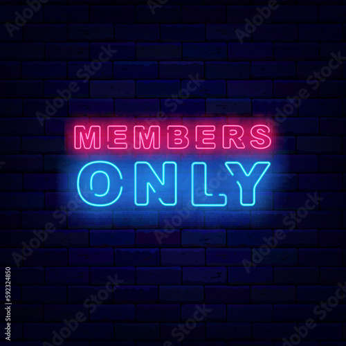 Members only neon label. Premium access. Shiny phrase. Light simple quote. Glowing banner. Vector stock illustration
